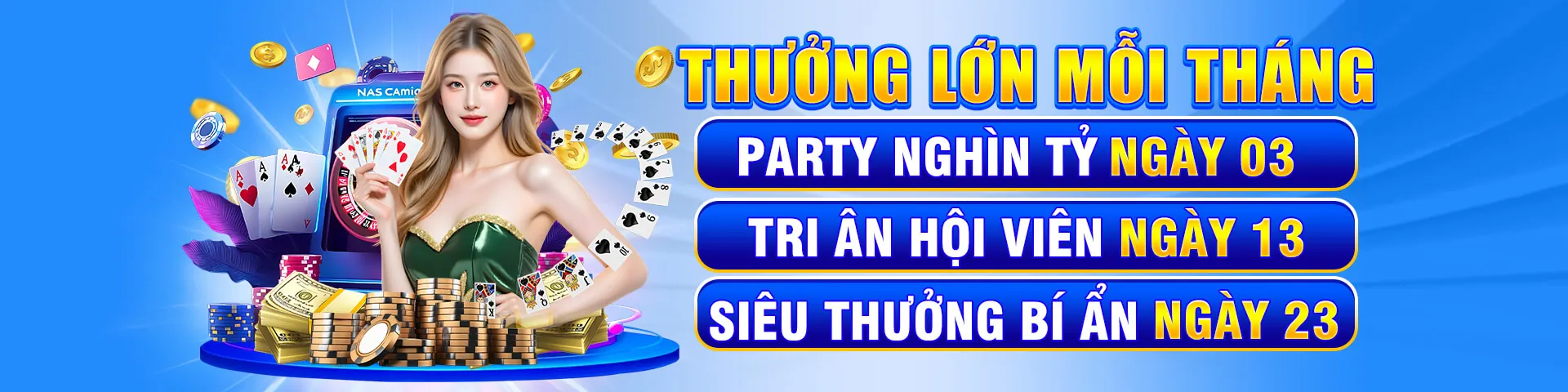 Tiền Thưởng Chào Mừng